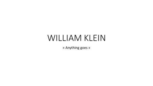 William Klein par Gérard Matthias